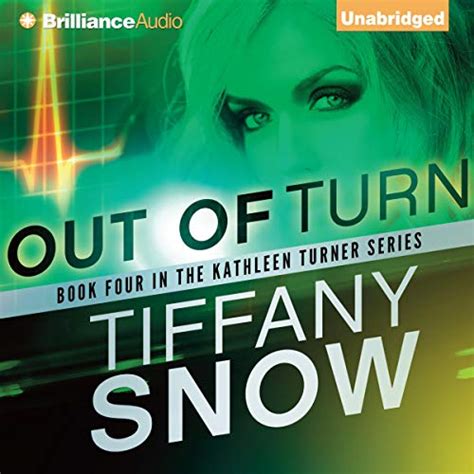 Out of Turn The Kathleen Turner Series Reader