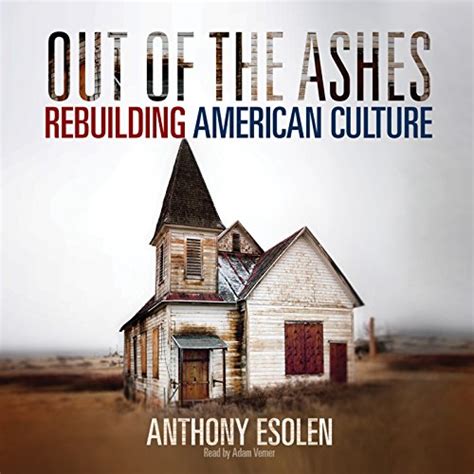Out of the Ashes Rebuilding American Culture PDF