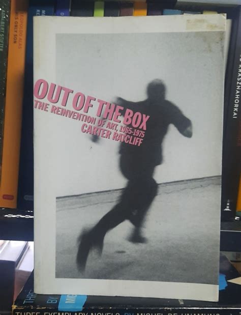 Out of the Box The Reinvention of Art : 1965-1975 Reader