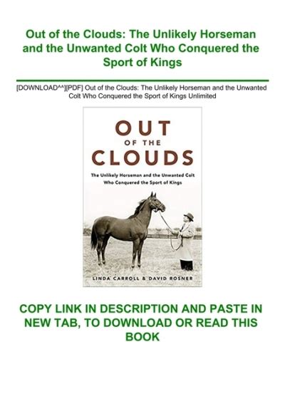 Out of the Clouds The Unlikely Horseman and the Unwanted Colt Who Conquered the Sport of Kings Epub