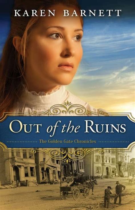 Out of the Ruins The Golden Gate Chronicles Book 1 Golden Gate Chronicles Series Doc