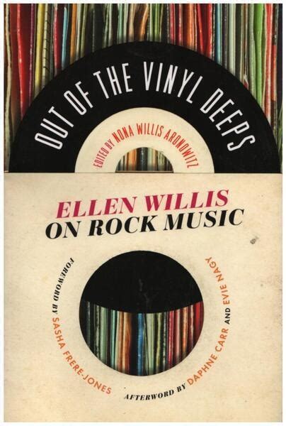 Out of the Vinyl Deeps Ellen Willis on Rock Music Doc
