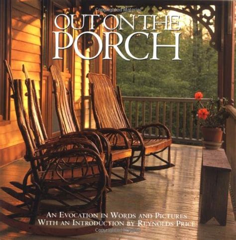Out on the Porch An Evocation in Words and Pictures Doc