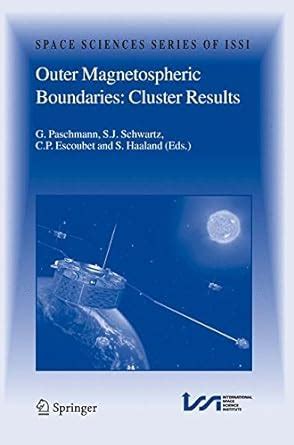 Outer Magnetospheric Boundaries Cluster Results 1st Edition Reader