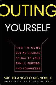 Outing Yourself How to Come Out as Lesbian or Gay to Your Family Friends and Coworkers PDF