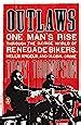 Outlaws One Man's Rise Reader