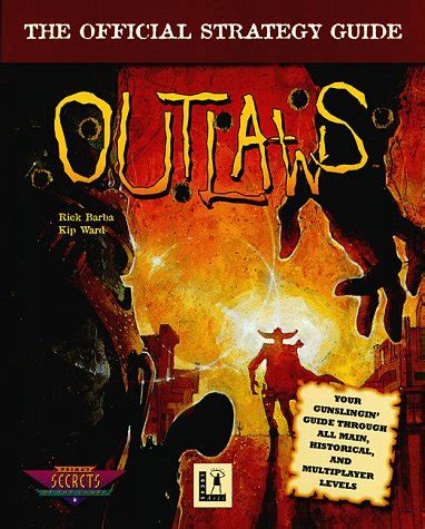 Outlaws The Official Strategy Guide Prima s Secrets of the Games Kindle Editon