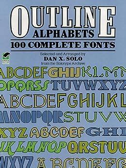 Outline Alphabets 100 Complete Fonts Lettering Calligraphy Typography Kindle Editon