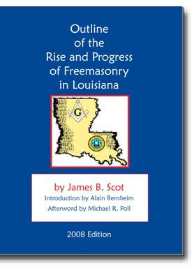 Outline of the Rise and Progress of Freemasonry in Louisiana Doc