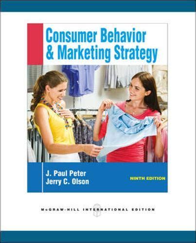 Outlines and Highlights for Consumer Behavior and Marketing Strategy by Peter 7th Edition Reader