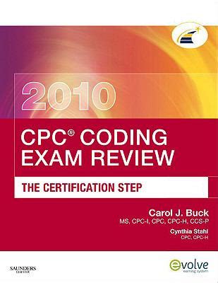Outlines and Highlights for Cpc Coding Exam Review 2010 The Certification Step by Carol J. Buck PDF
