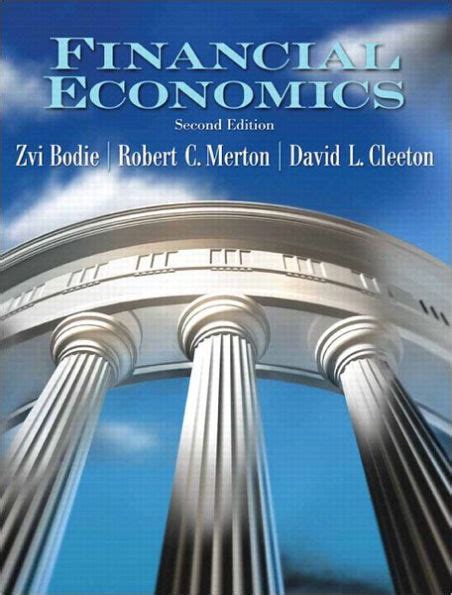 Outlines and Highlights for Financial Economics by Zvi Bodie 2nd Edition Reader