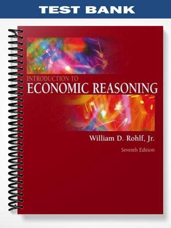 Outlines and Highlights for Introduction to Economic Reasoning by Rohlf 7th Edition Reader