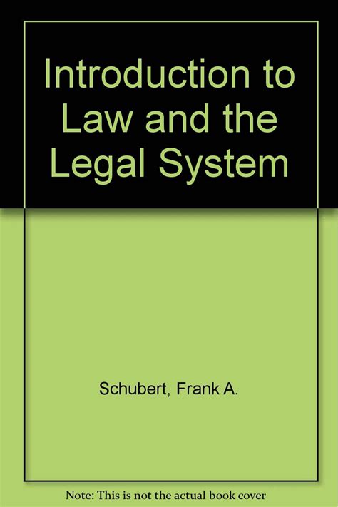 Outlines and Highlights for Introduction to Law and the Legal System by Frank Schubert 9th Edition Doc