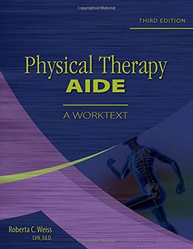 Outlines and Highlights for Physical Therapy Aide A Worktext by Roberta C. Weiss 3rd Edition PDF