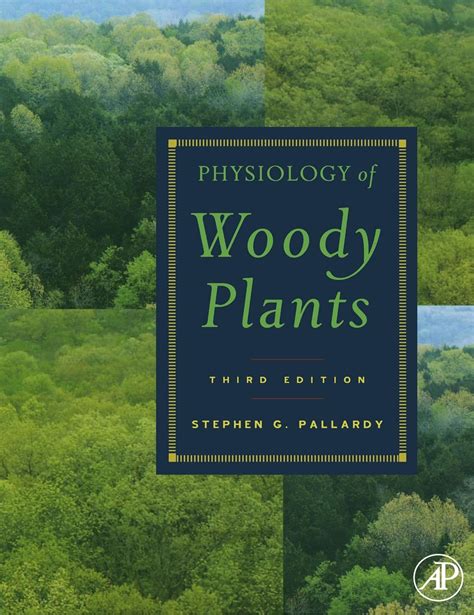 Outlines and Highlights for Physiology of Woody Plants by Stephen G Pallardy 3rd Edition PDF