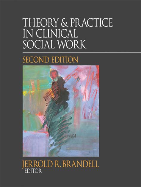 Outlines and Highlights for Theory and Practice in Clinical Social Work by Jerrold R Brandell 2nd Ed PDF