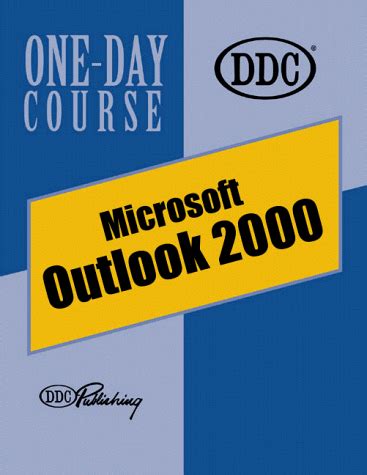 Outlook 2000 One Day Course Kindle Editon