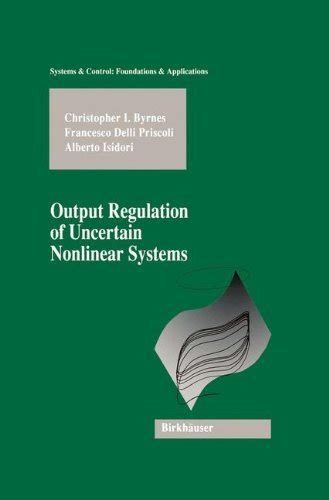 Output Regulation of Uncertain Nonlinear Systems Doc
