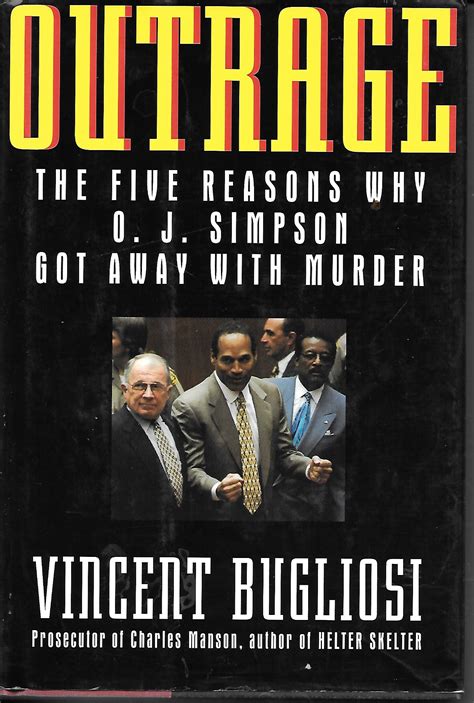 Outrage The Five Reasons Why O J Simpson Got Away with Murder Epub