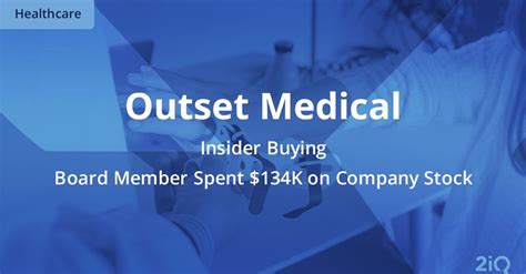 Outset Medical Stock: A Promising Investment for the Future of Healthcare