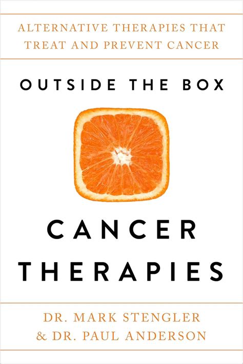 Outside the Box Cancer Therapies Alternative Therapies That Treat and Prevent Cancer Epub
