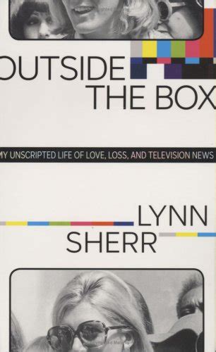 Outside the Box My Unscripted Life of Love Loss and Television News Epub