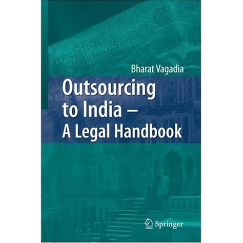 Outsourcing to India A Legal Handbook 1st Edition Epub