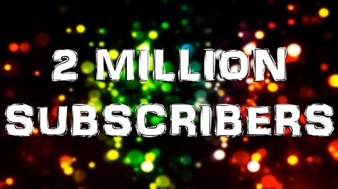 Over 2 million YouTube subscribers: