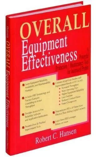 Overall Equipment Effectiveness A Powerful Production/Maintenance Tool for Increased Profits Kindle Editon