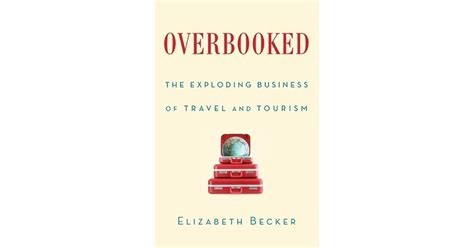 Overbooked The Exploding Business of Travel and Tourism Epub