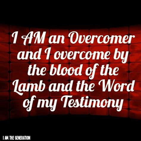 Overcomer by the blood of the lamb and the word of my testimony Doc