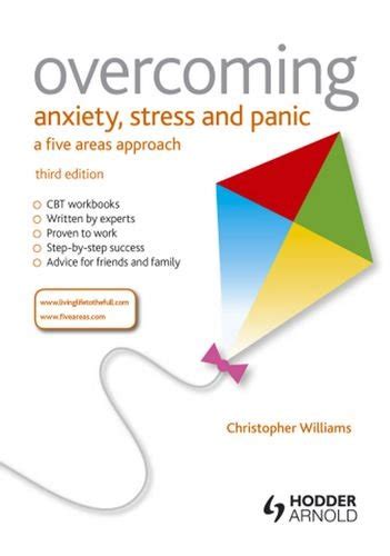 Overcoming Anxiety Stress and Panic A Five Areas Approach Third Edition PDF