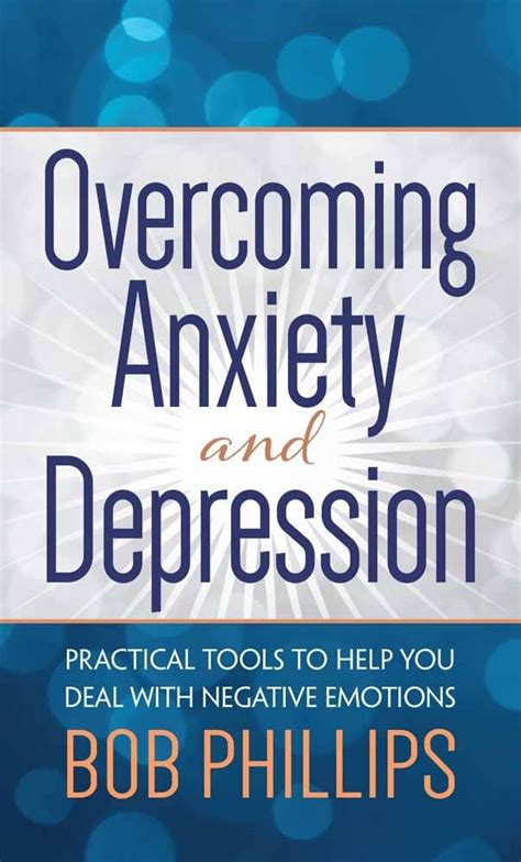 Overcoming Anxiety and Depression: Practical Tools to Help You Deal with Negative Emotions Kindle Editon