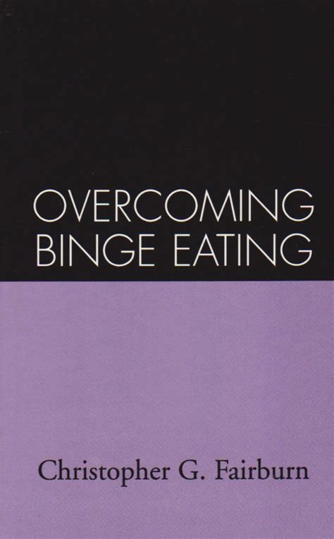 Overcoming Binge Eating First Edition Reader