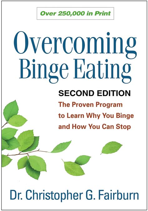 Overcoming Binge Eating The Proven Program to Learn Why You Binge and How You Can Stop 2nd Edition Kindle Editon