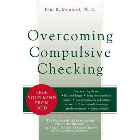Overcoming Compulsive Checking Free Your Mind from OCD 1st Edition Epub