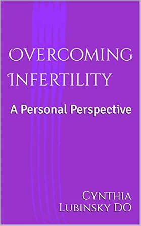 Overcoming Infertility A Personal Perspective Kindle Editon