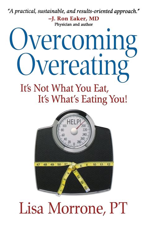 Overcoming Overeating It s Not What You Eat It s What s Eating You Kindle Editon