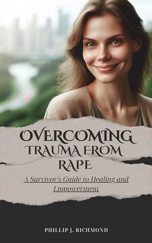 Overcoming Rape Jabardasti: A Comprehensive Guide to Safety and Empowerment