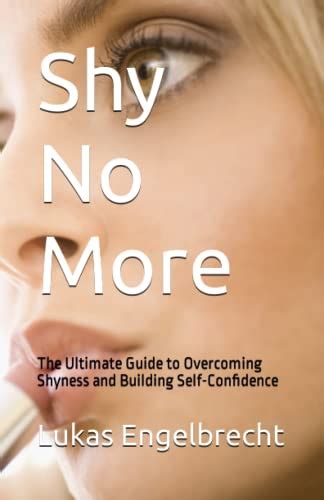 Overcoming Shyness: A Comprehensive Guide to Empowering the Shycutie3