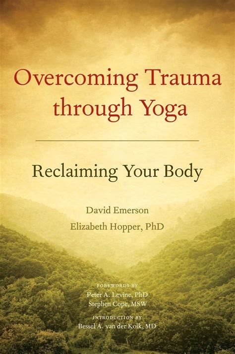 Overcoming Trauma through Yoga1st edition first edition Doc