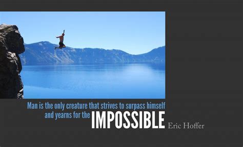 Overcoming the Impossible