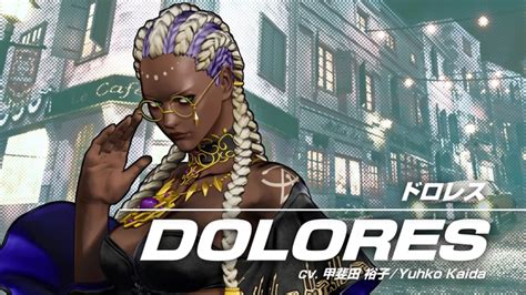 Overcoming the Shadowlands: A Comprehensive Guide to Dolores in King of Fighters