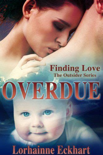 Overdue Finding Love ~ The Outsider Series Book 8 PDF