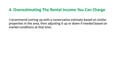 Overestimating Rental Income: