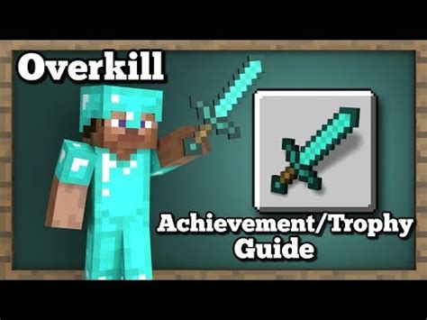 Overkill Achievement Minecraft: A Coveted Trophy for the Elite