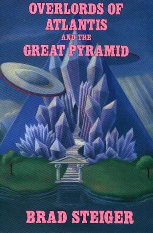 Overlords of Atlantis and the Great Pyramid Reader