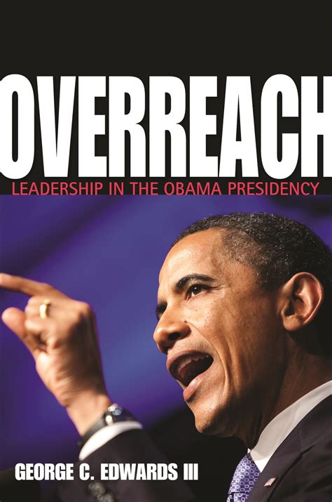 Overreach Leadership in the Obama Presidency Epub