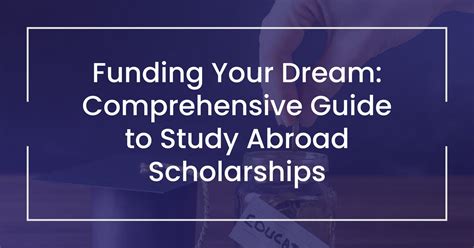 Overseas Graduate Scholarships: A Comprehensive Guide to Explore Your Academic Dreams